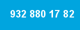 932 880 17 82